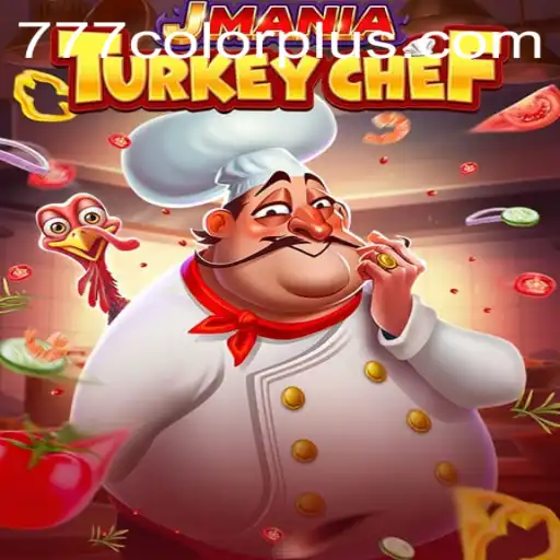 Exploring the Vibrant World of JManiaTurkeyChef: A Culinary Adventure with 777color